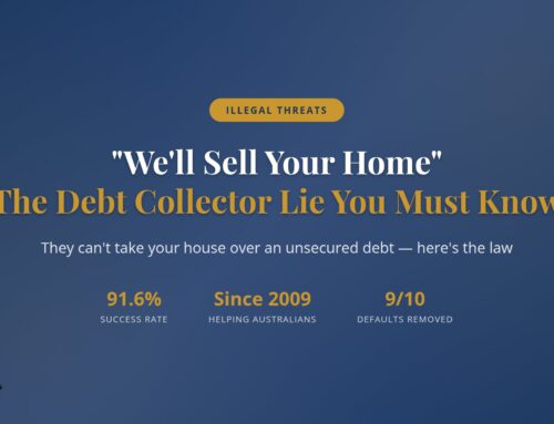 “We’ll Sell Your Home” — The Debt Collector Lie Australians Must Know
