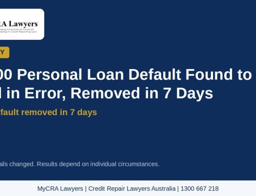 Case Study: $36,000 Personal Loan Default Found to Be Listed in Error, Removed in 7 Days