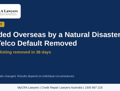 Case Study: Stranded Overseas by a Natural Disaster, Paid Vodafone Default Removed