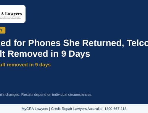 Case Study: Charged for Phones She Returned, Telstra Default Removed in 9 Days