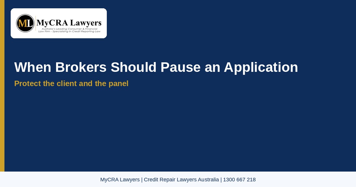 Featured image: when brokers should pause an application