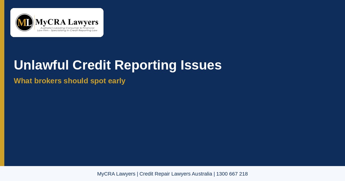 Featured image: unlawful credit reporting issues for brokers