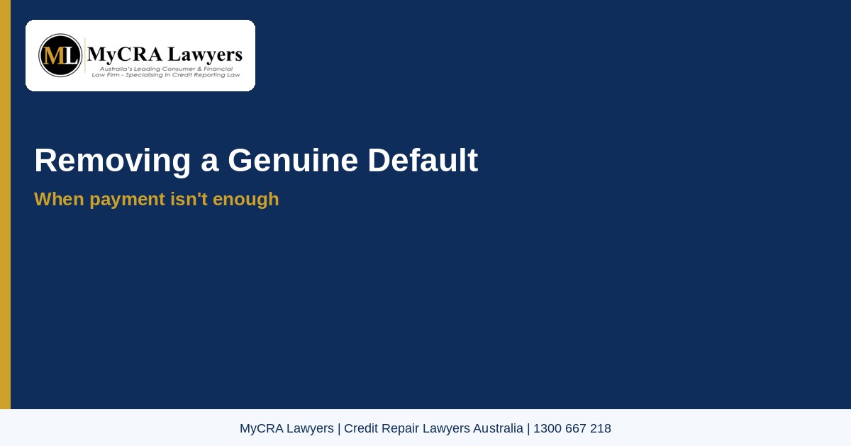 Featured image: removing a genuine default from your credit file